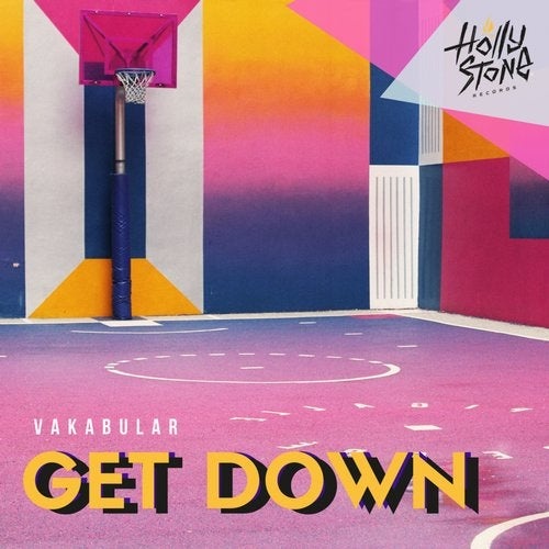 Vakabular - Get Down [HLST030]